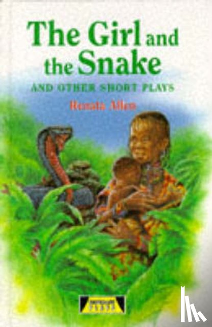 Allen, Renata - The Girl And The Snake and Other Short Plays