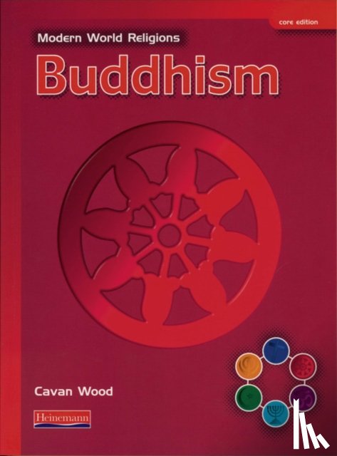 Wood, Cavan - Modern World Religions: Buddhism Pupil Book Core