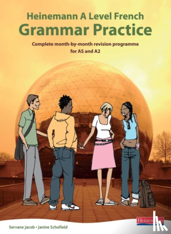 Jacob, Servane - Heinemann A Level French Grammar Practice