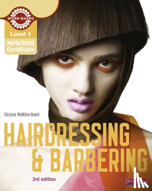 McMillan-Bodell, Christine - Level 1 (NVQ/SVQ) Certificate in Hairdressing and Barbering Candidate Handbook