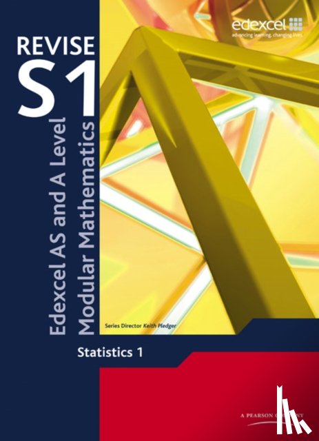 Pledger, Keith, Attwood, Greg - Revise Edexcel AS and A Level Modular Mathematics Statistics 1