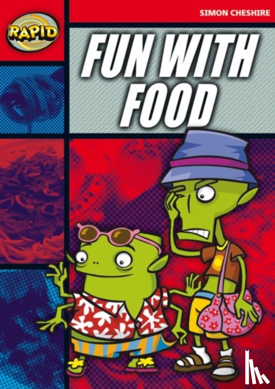 Cheshire, Simon - Rapid Reading: Fun with Food (Stage 5, Level 5A)