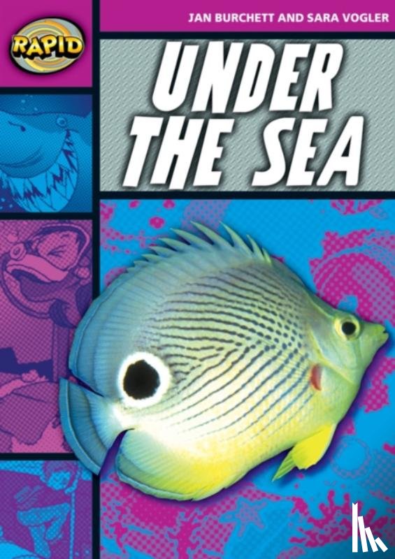 Burchett, Jan, Vogler, Sara - Rapid Reading: Under the Sea (Stage 3, Level 3A)