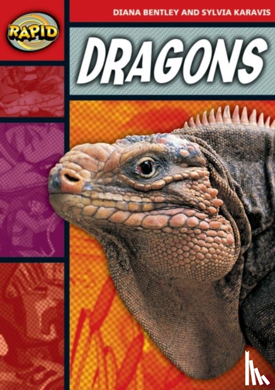 Bentley, Diana, Karavis, Sylvia - Rapid Reading: Dragons (Stage 2, Level 2B)