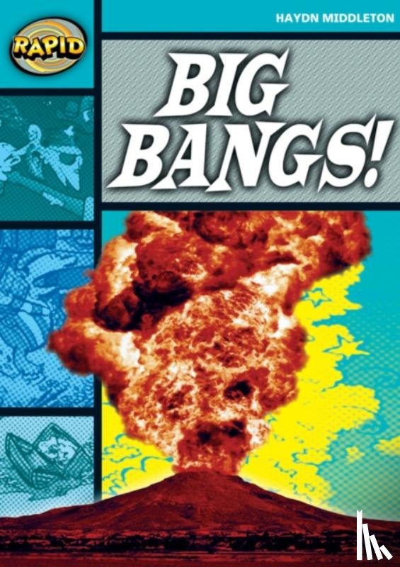 Middleton, Haydn - Rapid Reading: Big Bangs (Stage 3, Level 3B)