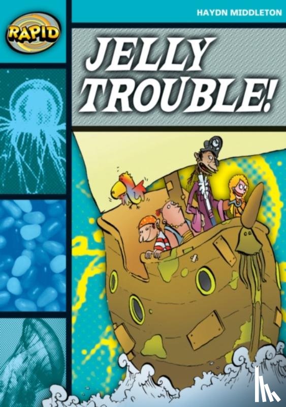 Middleton, Haydn - Rapid Reading: Jelly Trouble (Stage 3, Level 3B)