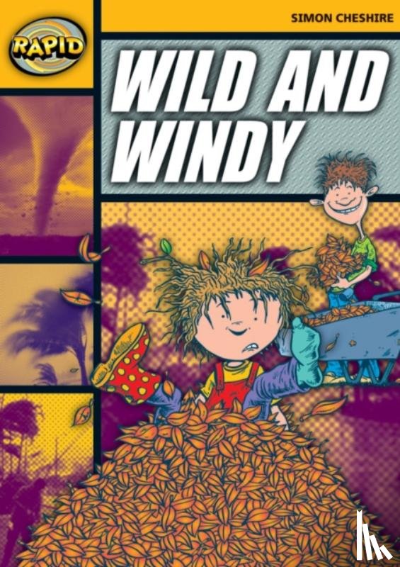Cheshire, Simon - Rapid Reading: Wild and Windy (Stage 4, Level 4A)