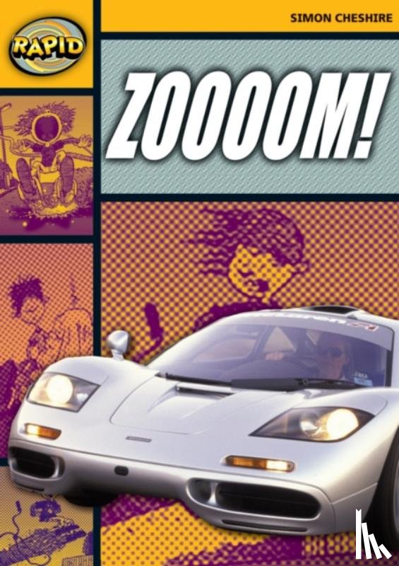 Cheshire, Simon - Rapid Reading: Zoooooom! (Stage 4, Level 4A)