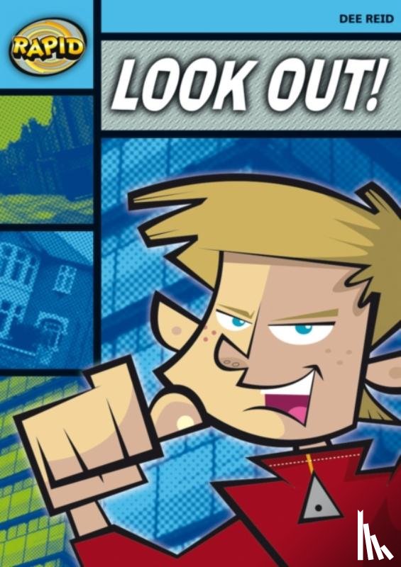 Reid, Dee - Rapid Reading: Look Out! (Stage 2 Level 2A)