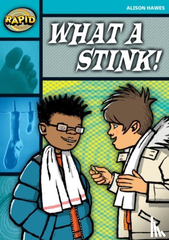 Hawes, Alison - Rapid Reading: What a Stink! (Stage 3, Level 3B)