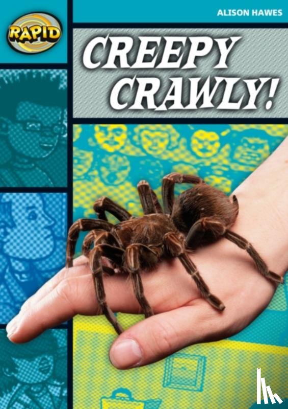 Hawes, Alison - Rapid Reading: Creepy, Crawly (Stage 3, Level 3B)