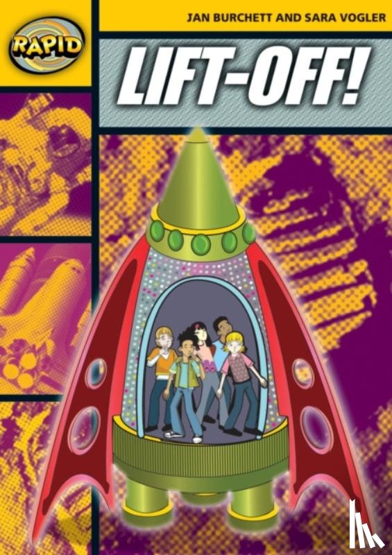 Burchett, Jan, Vogler, Sara - Rapid Reading: Lift-Off! (Stage 4 Level 4A)