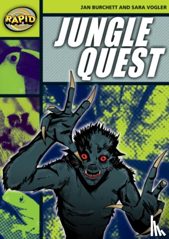 Burchett, Jan, Vogler, Sara - Rapid Reading: Jungle Quest (Stage 6 Level 6A)