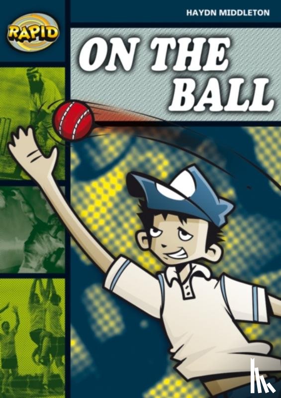 Middleton, Haydn - Rapid Reading: On the Ball (Stage 6, Level 6B)