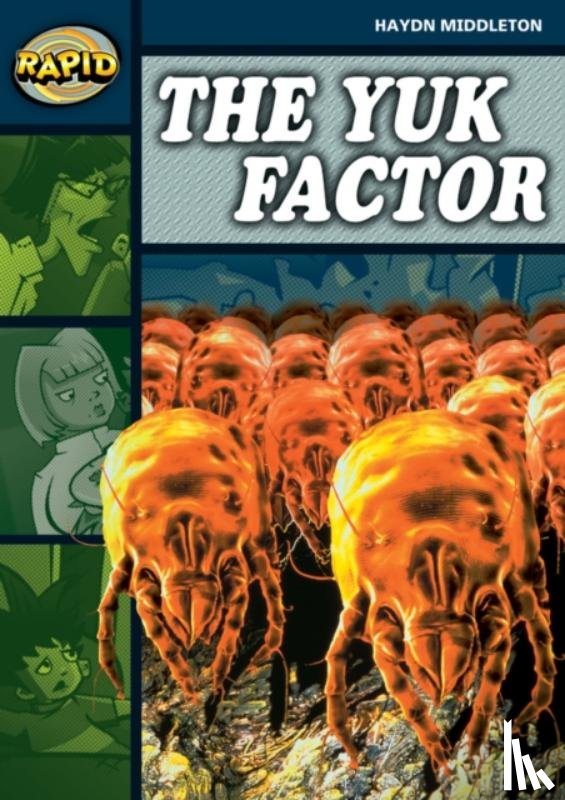 Middleton, Haydn - Rapid Reading: Yuk Factor (Stage 6 Level 6B)