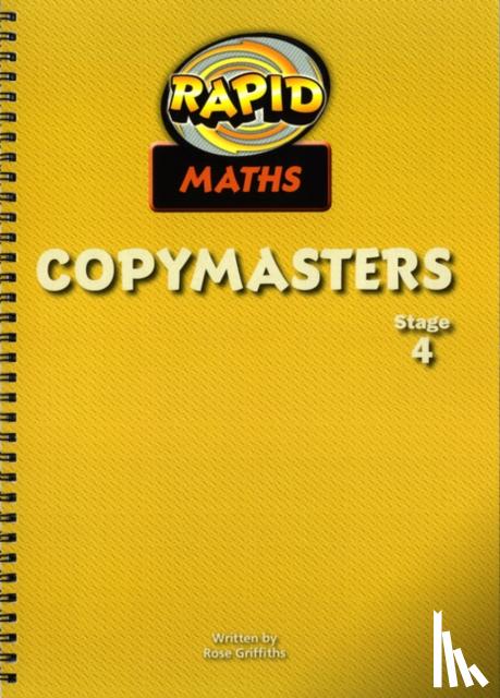 Griffiths, Rose - Rapid Maths: Stage 4 Photocopy Masters