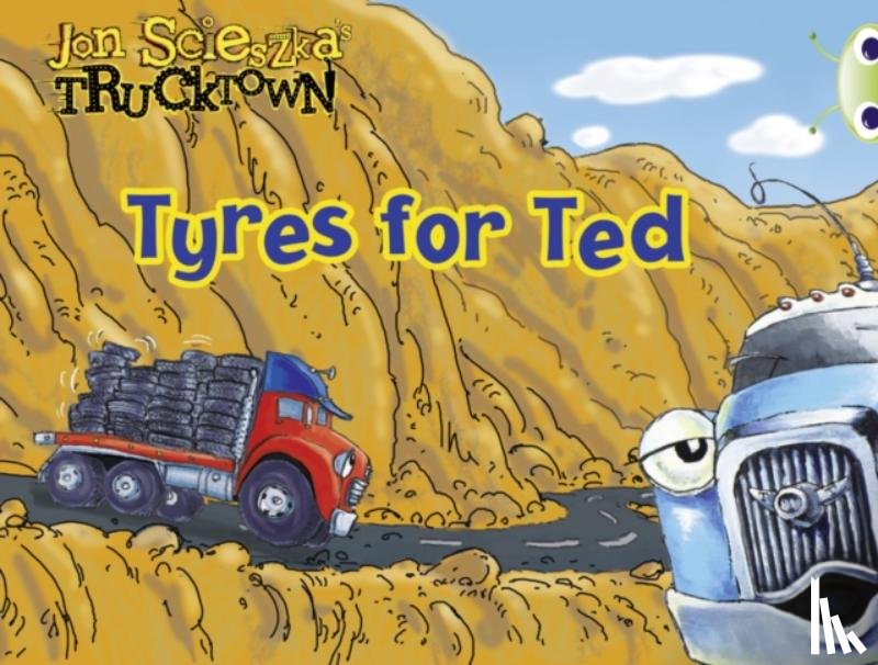 Scieszka, Jon - Bug Club Guided Fiction Reception Lilac Trucktown: Tyres for Ted