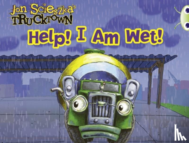Hawes, Alison - Bug Club Guided Fiction Reception Pink A Trucktown: Help I Am Wet!