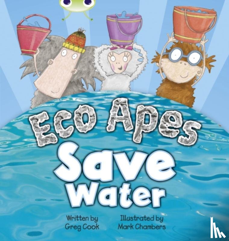 Cook, Greg - Bug Club Guided Fiction Reception Red B Eco Apes Save Water