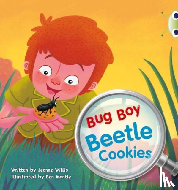 Willis, Jeanne - BC Yellow A/1C Bug Boy: Beetle Cookies