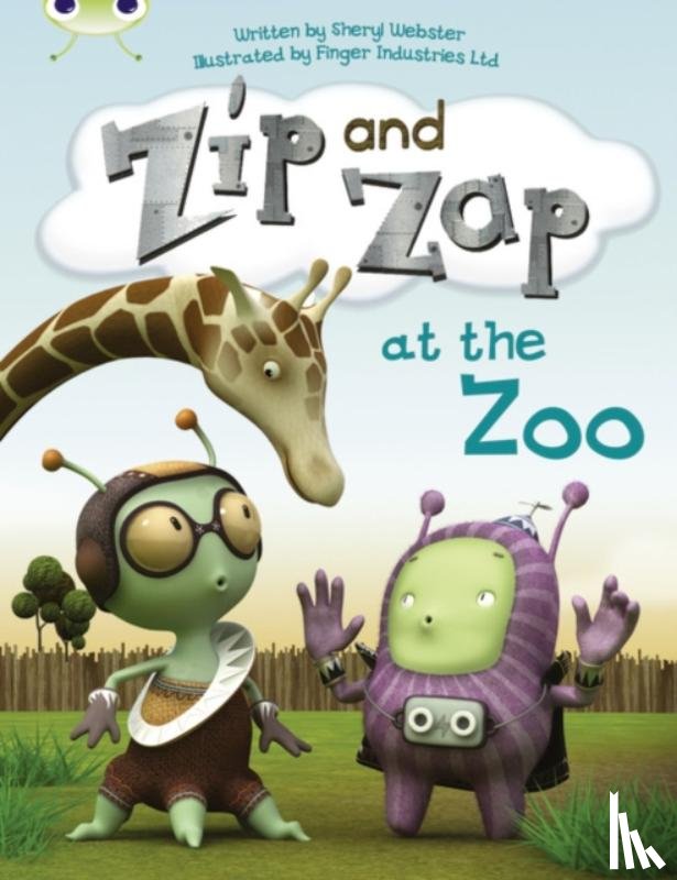 Webster, Sheryl - Bug Club Guided Fiction Year 1 Yellow C Zip and Zap at the Zoo
