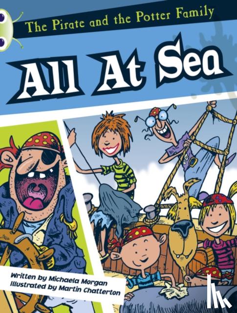 Morgan, Michaela - Pirate and the Potter Family: All at Sea (White A)