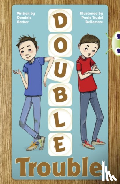 Barker, Dominic - Bug Club Independent Fiction Year 3 Brown A Double Trouble