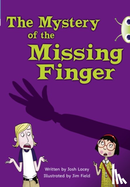 Josh Lacey - The The Mystery of the Missing Finger