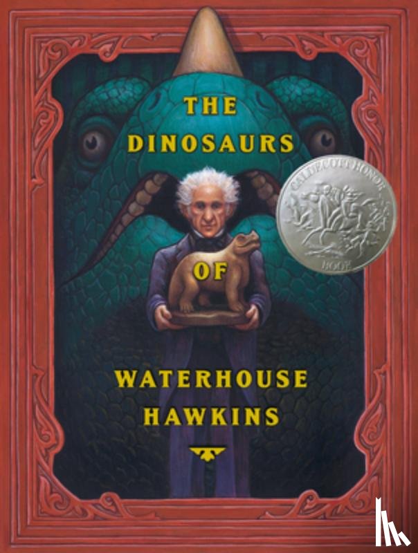Kerley, Barbara - The Dinosaurs of Waterhouse Hawkins