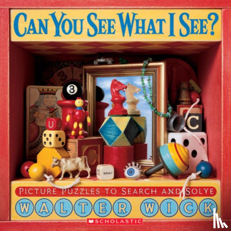 Wick, Walter - Can You See What I See?: Picture Puzzles to Search and Solve