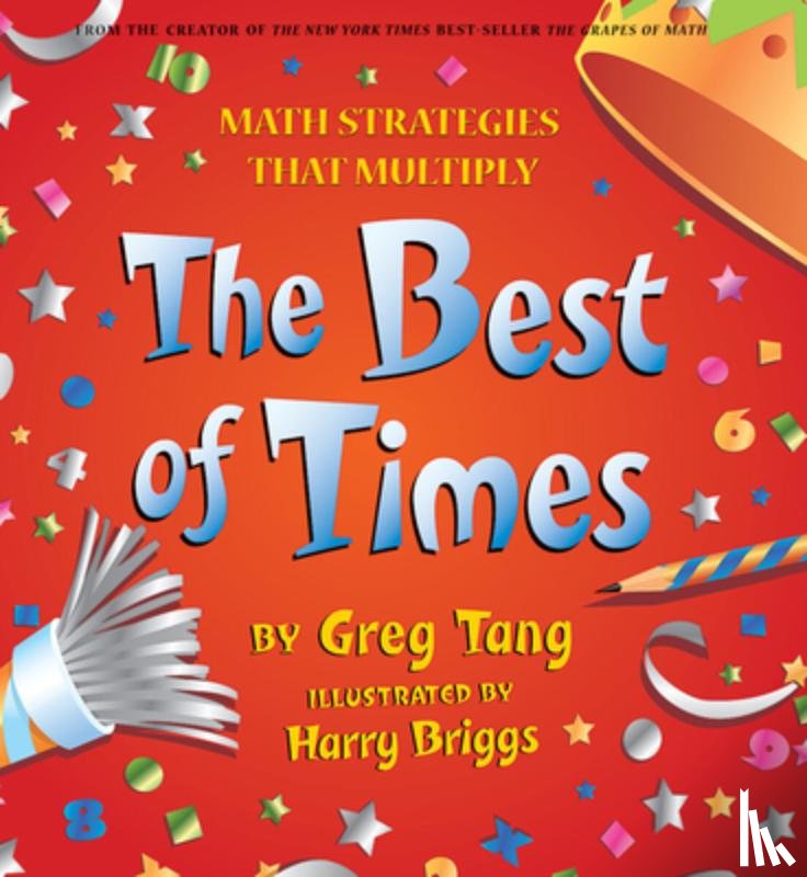 Tang, Greg - The Best of Times: Math Strategies That Multiply