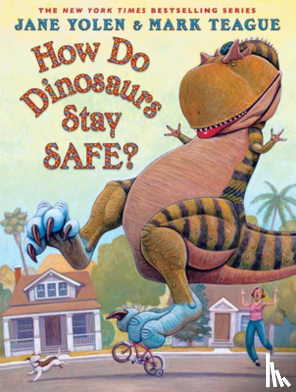 Yolen, Jane - HOW DO DINOSAURS STAY SAFE