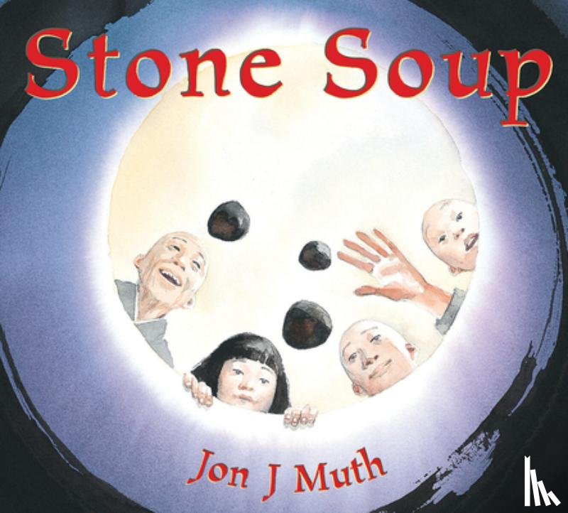 Muth, Jon J. - STONE SOUP