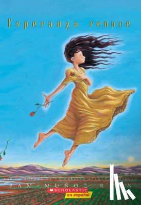 Ryan, Pam Muñoz - Esperanza Renace (Esperanza Rising) (Scholastic Gold)