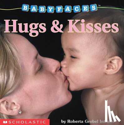 Roberta Grobel Intrater - Hugs & Kisses (Babyfaces)