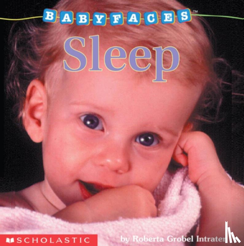 Intrater, Roberta Grobel - Sleep (Baby Faces Board Book)