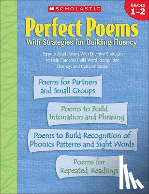 Scholastic Inc - Perfect Poems with Strategies for Building Fluency: Grades 1-2