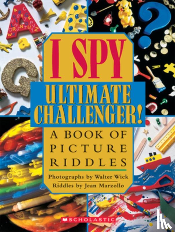 Marzollo, Jean - I Spy Ultimate Challenger: A Book of Picture Riddles