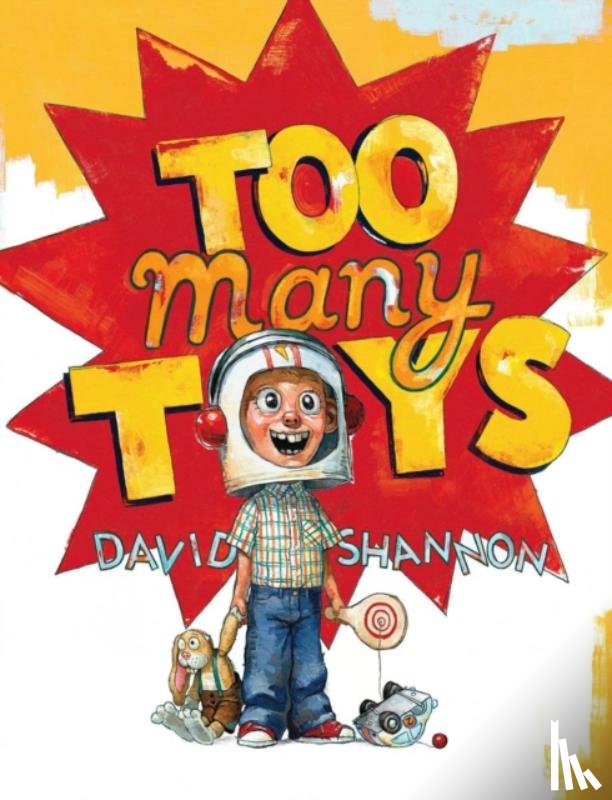 Shannon, David - Too Many Toys
