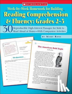 Rose, Mary - Week-By-Week Homework for Building Reading Comprehension & Fluency: Grades 2-3: 30 Reproducible High-Interest Passages for Kids to Read Aloud at Home-
