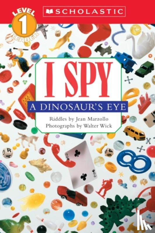 Marzollo, Jean - I Spy a Dinosaur's Eye (Scholastic Reader, Level 1)