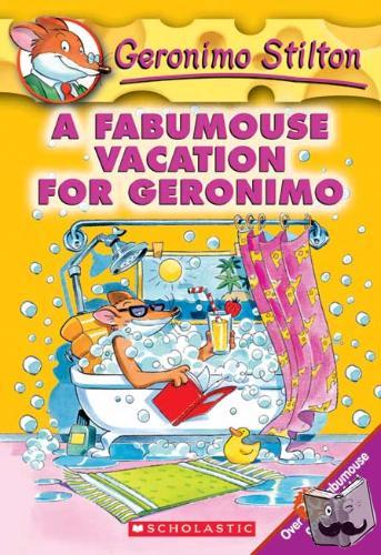 Stilton, Geronimo - A Fabumouse Vacation for Geronimo (Geronimo Stilton #9)