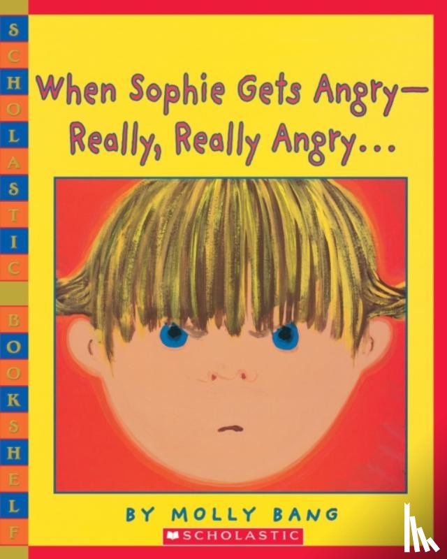 Bang, Molly - When Sophie Gets Angry - Really, Really Angry...