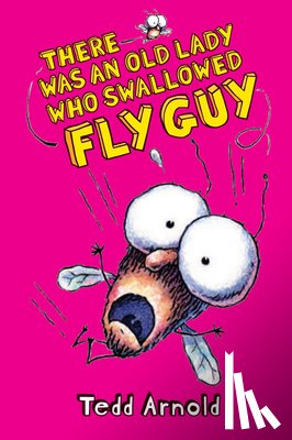 Arnold, Tedd - FLY GUY #04 THERE WAS AN OLD L