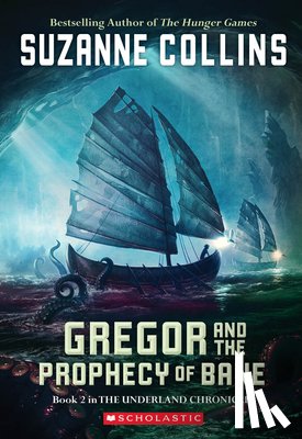 Collins, Suzanne - Collins, S: Gregor and the Prophecy of Bane