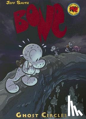 Smith, Jeff - Ghost Circles: A Graphic Novel (Bone #7): Volume 7
