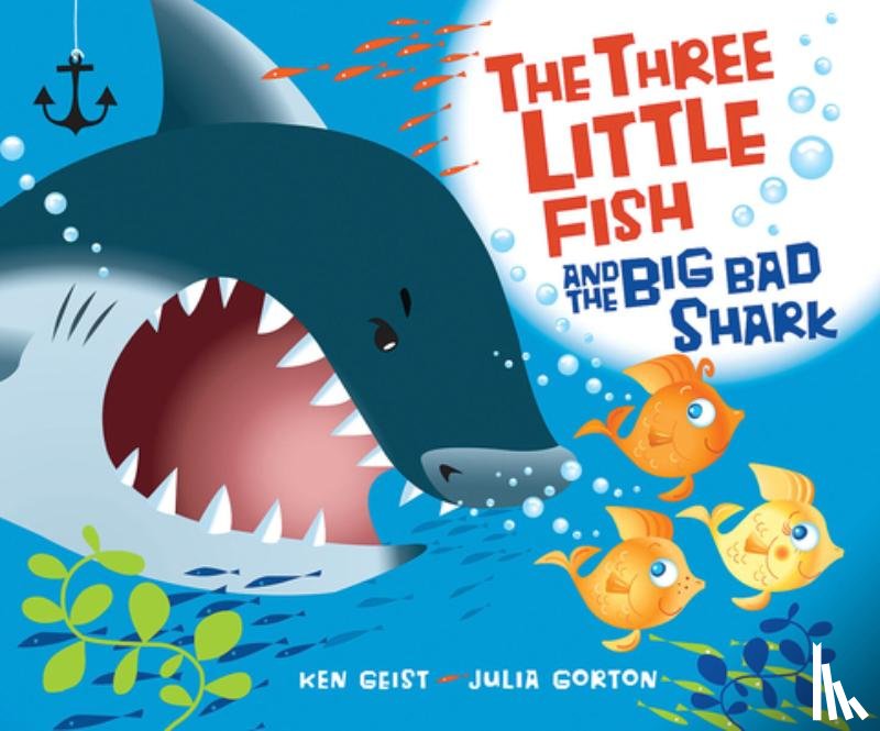 Will Grace, Kenneth Geist - The Three Little Fish and the Big Bad Shark