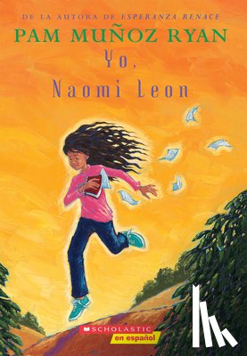 Ryan, Pam Muñoz - Yo, Naomi León (Becoming Naomi Leon)
