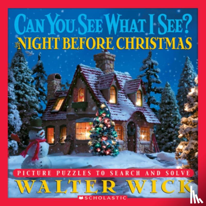 Walter Wick - The Night Before Christmas