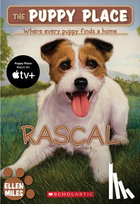 Miles, Ellen - Rascal (the Puppy Place #4): Volume 4